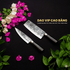 Bộ dao đa năng Chặt - Thái - Lọc - CD11 DAO VIP CAO BẰNG