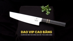 Dao thái lọc thép trắng DNK02 kháng gỉ, hàng chuẩn chính hãng của DAO VIP CAO BẰNG