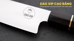 Dao thái lọc thép trắng DNK02 kháng gỉ, hàng chuẩn chính hãng của DAO VIP CAO BẰNG