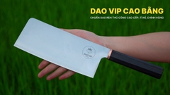 Dao chặt gà thép trắng cao cấp CG10 vệ sinh, an toàn - Hàng chuẩn của DAO VIP CAO BẰNG