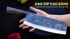 Dao chặt gà - G05A DAO VIP CAO BẰNG
