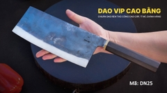 Dao chặt thái DN25 DAO VIP CAO BẰNG