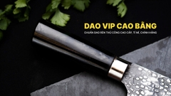 Dao chặt SERBIAN CLEAVER KNIFE - DCL03M DAO VIP CAO BẰNG