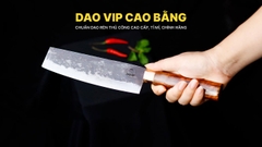 DAO DAO THÁI THỊT G01DD DAO VIP CAO BẰNG