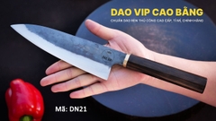 Dao thái lọc cao cấp DN21, rèn thủ công, HÀNG CHUẨN CỦA DAO VIP CAO BẰNG