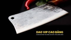 Dao chặt gà sắc bén -Thép nhíp ô tô - Cán ốp nu - N09OCD DAO VIP CAO BẰNG