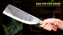 Dao phay chặt gà CG1 - Hàng chuẩn DAO VIP CAO BẰNG