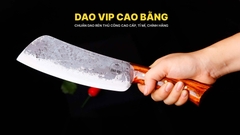 DAO PHA CHẶT 01 cán cẩm DPC01 DAO VIP CAO BẰNG