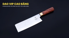 Dao thái thịt thép trắng cao cấp CT10H DAO VIP CAO BẰNG