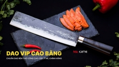 Dao chặt gà chặt cây -Thép nhíp ô tô - Cán cẩm khâu inox - G07M DAO VIP CAO BẰNG