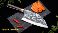 Dao chặt SERBIAN CLEAVER KNIFE - DCL03MDD DAO VIP CAO BẰNG