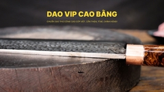 Dao chặt gà sắc bén - Thép nhíp ô tô - Cán cẩm - khâu đồng - G05TDD DAO VIP CAO BẰNG