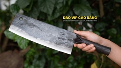 Dao thái sắc bén - Cán sắt - Thép nhíp ô tô - S03 DAO VIP CAO BẰNG