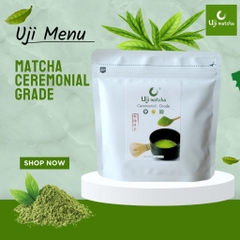 Bột Trà Xanh Matcha UJI CEREMONIAL Grade Nhật - Gói 100gr