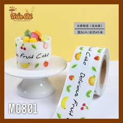 MC801 - Cuộn MICA nilong mẫu DELICIOUS FRUIT quấn thành bánh CỨNG - Cao 8cm x 1kg (11/12)