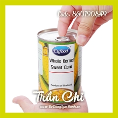 Bắp hạt Thái Whole Kernel Sweet Corn EUFOOD - Lon 410gr (14/10)