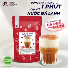 Bột MILK FOAM Vị Muối Biển DPFOOD - Gói 500gr