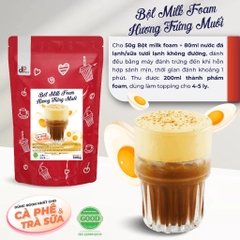 Bột MILK FOAM Vị Trứng Muối DPFOOD - Gói 500gr