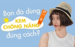 Top 10 Kem chống nắng tốt nhất hiện nay 2021