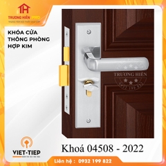 KHÓA CỬA VIỆT TIỆP MODEL 04508 - 2022