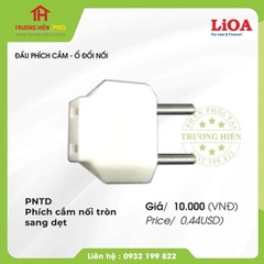 ĐẦU PHÍCH CẮM DẸT LiOA PNTD