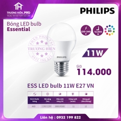  ĐÈN LED BULB PHILIPS LED BULB ESSENTIAL 11W E27 VN