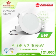 ĐÈN LED DOWNLIGHT ÂM TRẦN RẠNG ĐÔNG 5W AT06.V2 90/5W