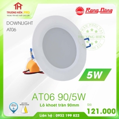 ĐÈN LED DOWNLIGHT ÂM TRẦN RẠNG ĐÔNG 5W AT06 90/5W