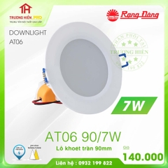 ĐÈN LED DOWNLIGHT ÂM TRẦN RẠNG ĐÔNG 7W AT06 90/7W 