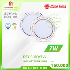 ĐÈN LED PANEL TRÒN RẠNG ĐÔNG 7W PT05 110/7W