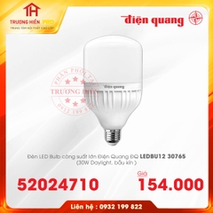  ĐÈN LED BULD ĐIỆN QUANG CÔNG SUẤT LỚN ĐQ LEDBU12 30765 30W BẦU KÍN