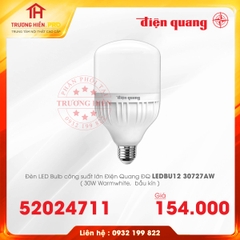  ĐÈN LED BULD ĐIỆN QUANG CÔNG SUẤT LỚN ĐQ LEDBU12 30727AW 30W BẦU KÍN 