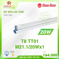 BỘ ĐÈN LED TUBE RẠNG ĐÔNG T8 1.2M 20W T8 TT01 M21.1/20Wx1 THUỶ TINH