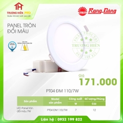 ĐÈN LED PANEL TRÒN  ĐỔI MÀU RẠNG ĐÔNG  7w PT04 ĐM 110/7W