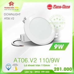 ĐÈN LED DOWNLIGHT ÂM TRẦN RẠNG ĐÔNG 9W AT06.V2 110/9W