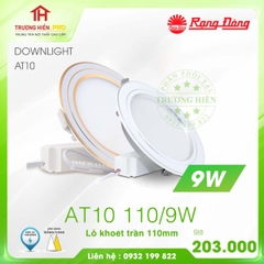 ĐÈN LED DOWNLIGHT ÂM TRẦN RẠNG ĐÔNG 9W AT10 110/9W VIỀN VÀNG/BẠC