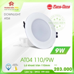 ĐÈN LED DOWNLIGHT ÂM TRẦN RẠNG ĐÔNG 9W AT04 110/9W