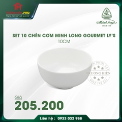 SET 10 CHÉN CƠM GOURMET LY'S 10CM MINH LONG
