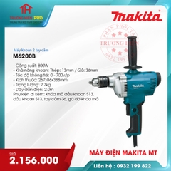 MÁY KHOAN HAI TAY CẦM MAKITA M6200B