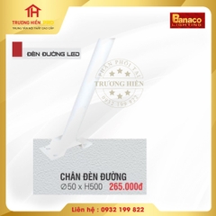 CHÂN ĐÈN ĐƯỜNG BANACO