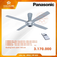   QUẠT TRẦN PANASONIC 4 CÁNH F-56MZG-GO/F-56MZG-GOS/F-56MZG-S/F-56MZG-SS 