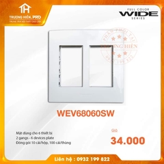 MẶT DÙNG CHO 6 THIẾT BỊ WIDE SERIES  PANASONIC WEV68060SW