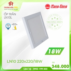 ĐÈN LED ỐP TRẦN  RẠNG ĐÔNG VUÔNG 18W LN10 220x220/18W 