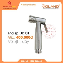 VÒI XỊT ROLAND X: 01