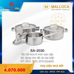 BỘ NỒI 6 MÓN INOX MALLOCA SA-2030