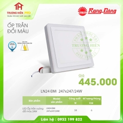 ĐÈN LED ỐP TRẦN ĐỔI MÀU RẠNG ĐÔNG LN24 ĐM 247x 247/24W VUÔNG