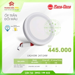 ĐÈN LED ỐP TRẦN ĐỔI MÀU RẠNG ĐÔNG LN24 ĐM 247/24W TRÒN