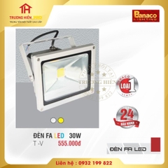 ĐÈN PHA LED  BANACO 30W