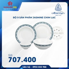 BỘ BÀN ĂN  09 SẢN PHẨM JASMINE CHIM LẠC MINH LONG