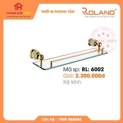 KỆ KÍNH ROLAND RL 6002